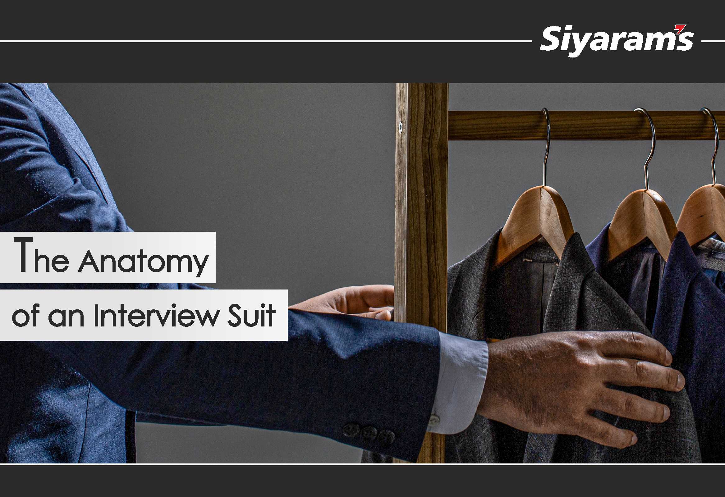 Anatomy of an Interview Suit