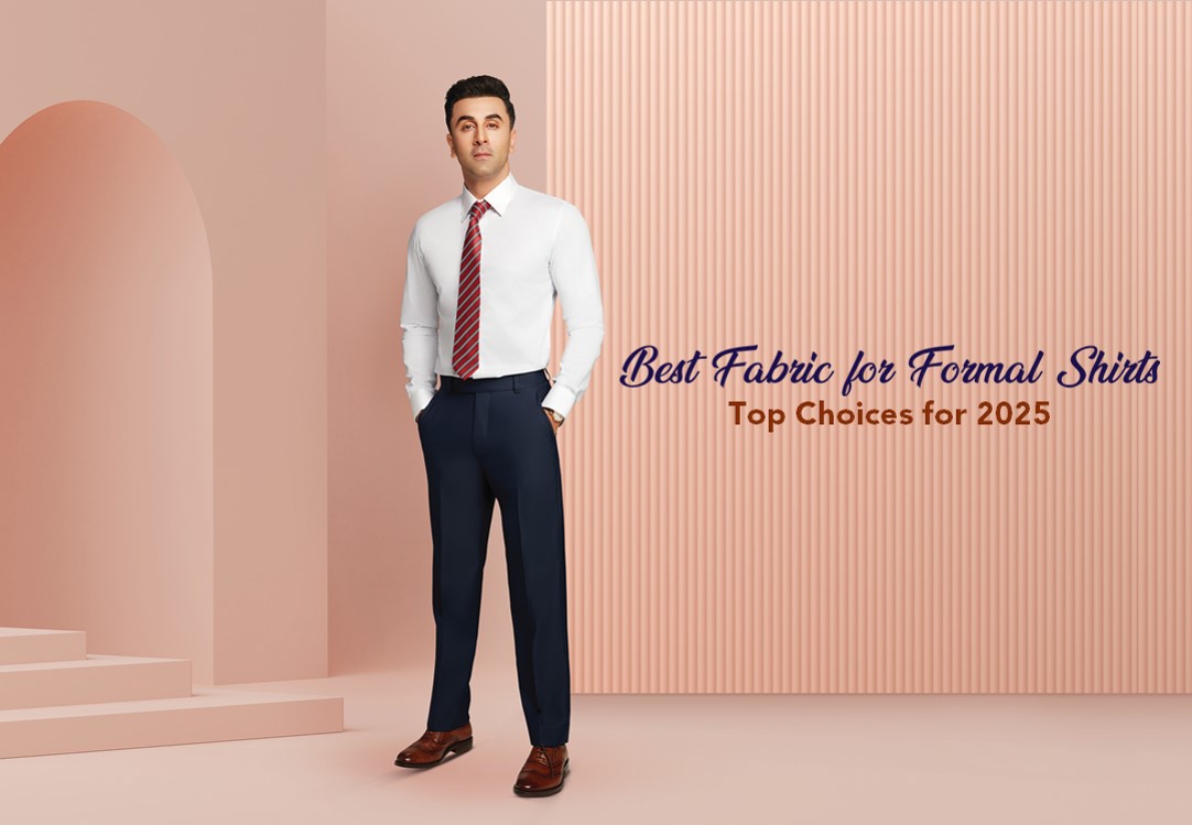 Best Fabric for Formal Shirts: Your 2025 Guide to Top Choices for Work, Celebrations, and Everyday Elegance - Siyaram's